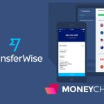 Why You Should Use Wise® Money Transfer: All You Need To Know About It