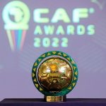 The CAF Awards 2022, Sadio Mane's Excitement, And The Full List Of Winners