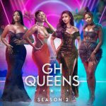 GH Queens: A New Reality Show Coming To Your Screens